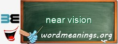 WordMeaning blackboard for near vision